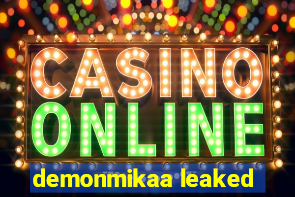 demonmikaa leaked